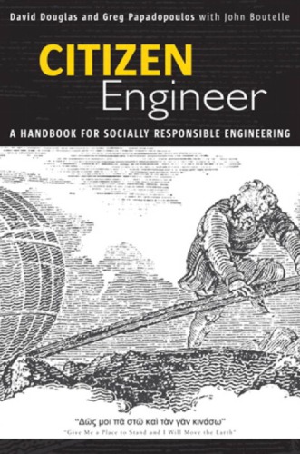 Citizen Engineer: A Handbook for Socially Responsible Engineering