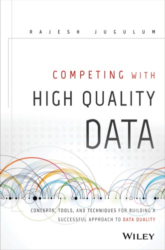 Competing with Data Quality: Relevance and Importance in Industry