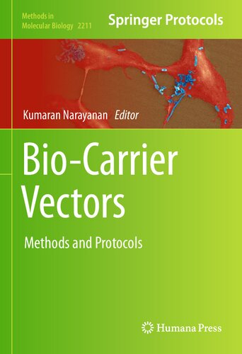 Bio-Carrier Vectors: Methods and Protocols