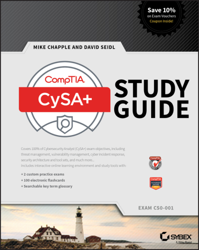 Comptia Cybersecurity Analyst (CSA+) Study Guide: Exam CS0-001