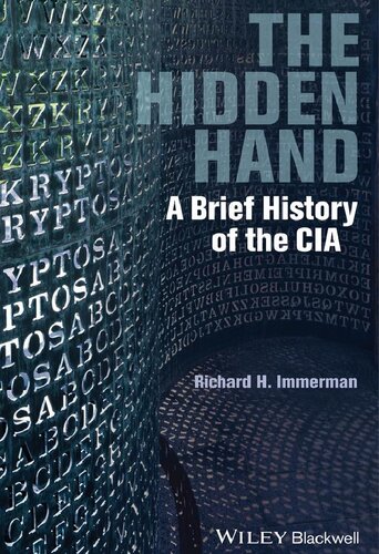 The Hidden Hand: A Brief History of the CIA