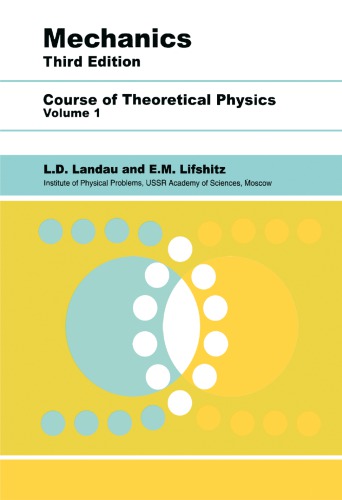 Course of Theoretical Physics: Vol. 1, Mechanics