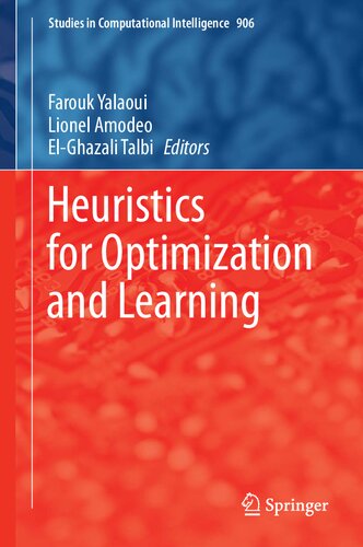 Heuristics for Optimization and Learning