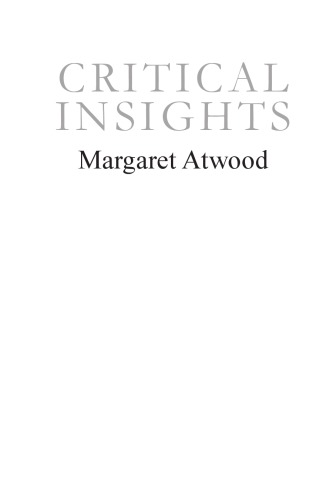 Critical Insights: Margaret Atwood