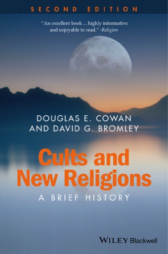 Cults and New Religions: A Brief History