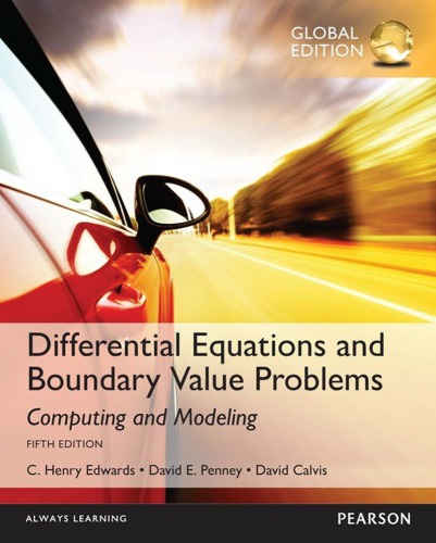 Differential Equations and Boundary Value Problems: Computing and Modeling