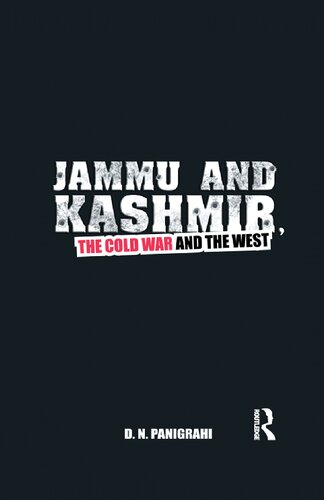 Jammu and Kashmir, the Cold War and the West