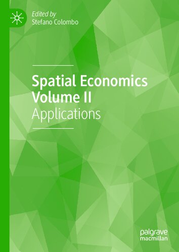 Spatial Economics, Volume II: Applications