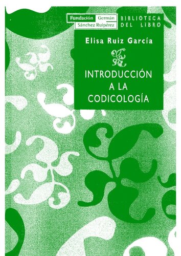 Introduccion A La Codicologia