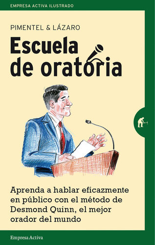 Escuela de oratoria (Empresa Activa ilustrado) (Spanish Edition)