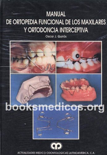 Manual De Ortopedia Funcional De Los Maxilares Y Ortodoncia Interceptiva