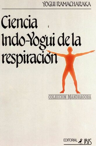 Ciencia Indo-Yogui de la Respiracion