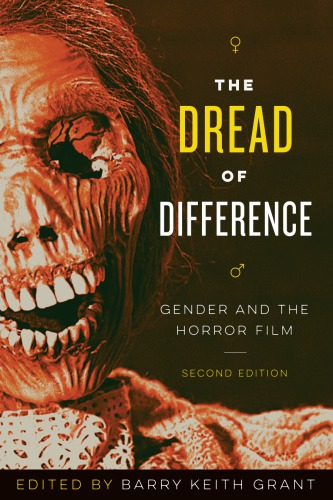 Dread of difference: gender and the horror film