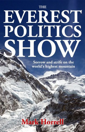 Everest politics show: sorrow and strife on the world's highest mountain