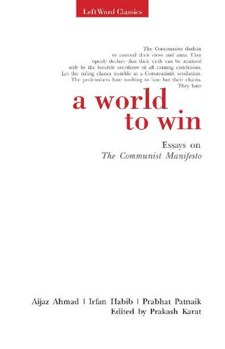 A World to Win: Essays on The Communist Manifesto