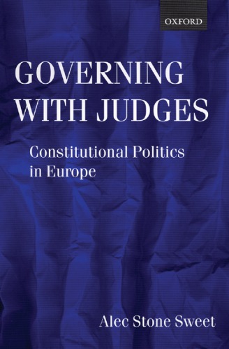 Governing with Judges: Constitutional Politics in Europe