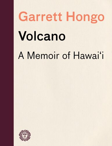 Volcano: A Memoir of Hawai'i