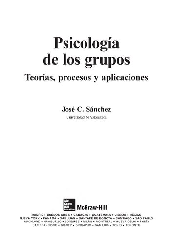 Psicología de los grupos: teorías, procesos y aplicaciones