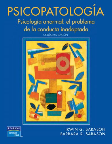 Psicopatologia. Psicologia Anormal: el problema de la conducta inadaptada