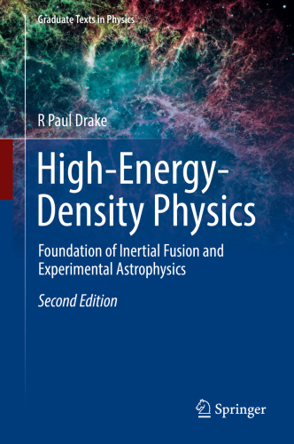 High-Energy-Density Physics: Fundamentals, Inertial Fusion, and Experimental Astrophysics