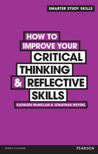 How to Improve Your Critical Tinking & Reflective Skills