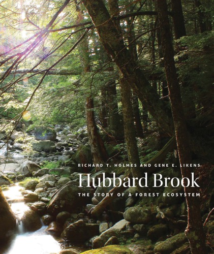 Hubbard Brook: The Story of a Forest Ecosystem