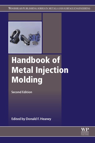 Handbook of Metal Injection Molding, Second Edition