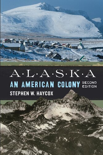 Alaska: An American Colony