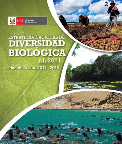 Estrategia nacional de diversidad biológica al 2021. Plan de Acción 2014-2018