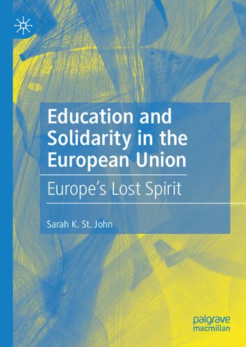 Education and Solidarity in the European Union: Europe’s Lost Spirit