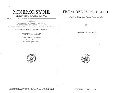 From Delos to Delphi: A Literary Study of the Homeric Hymn to Apollo