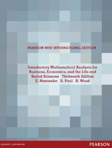 Introductory Mathematical Analysis for Business, Economics, and the Life and Social Sciences