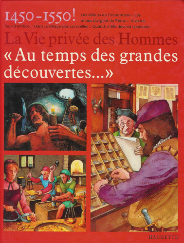 Au temps des grandes decouvertes: 1450-1550 