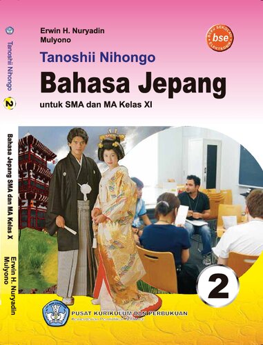 Tanoshii Nihongo. Bahasa Jepang untuk SMA dan MA Kelas XI