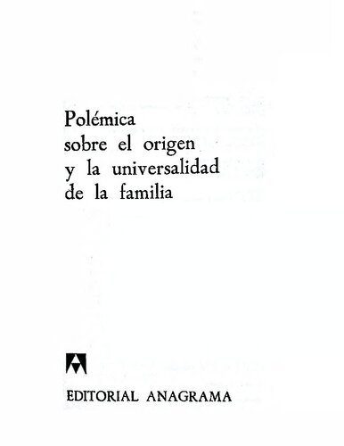 Polémica sobre el origen y universalidad de la familia