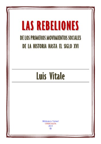 Las Rebeliones Sociales A Lo Largo De La Historia Hasta El S XVI