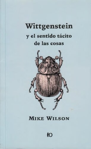 Wittgenstein y el sentido tacito de las cosas