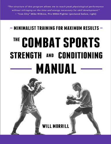 The Combat Sports Strength and Conditioning Manual: Minimalist Training for Maximum results