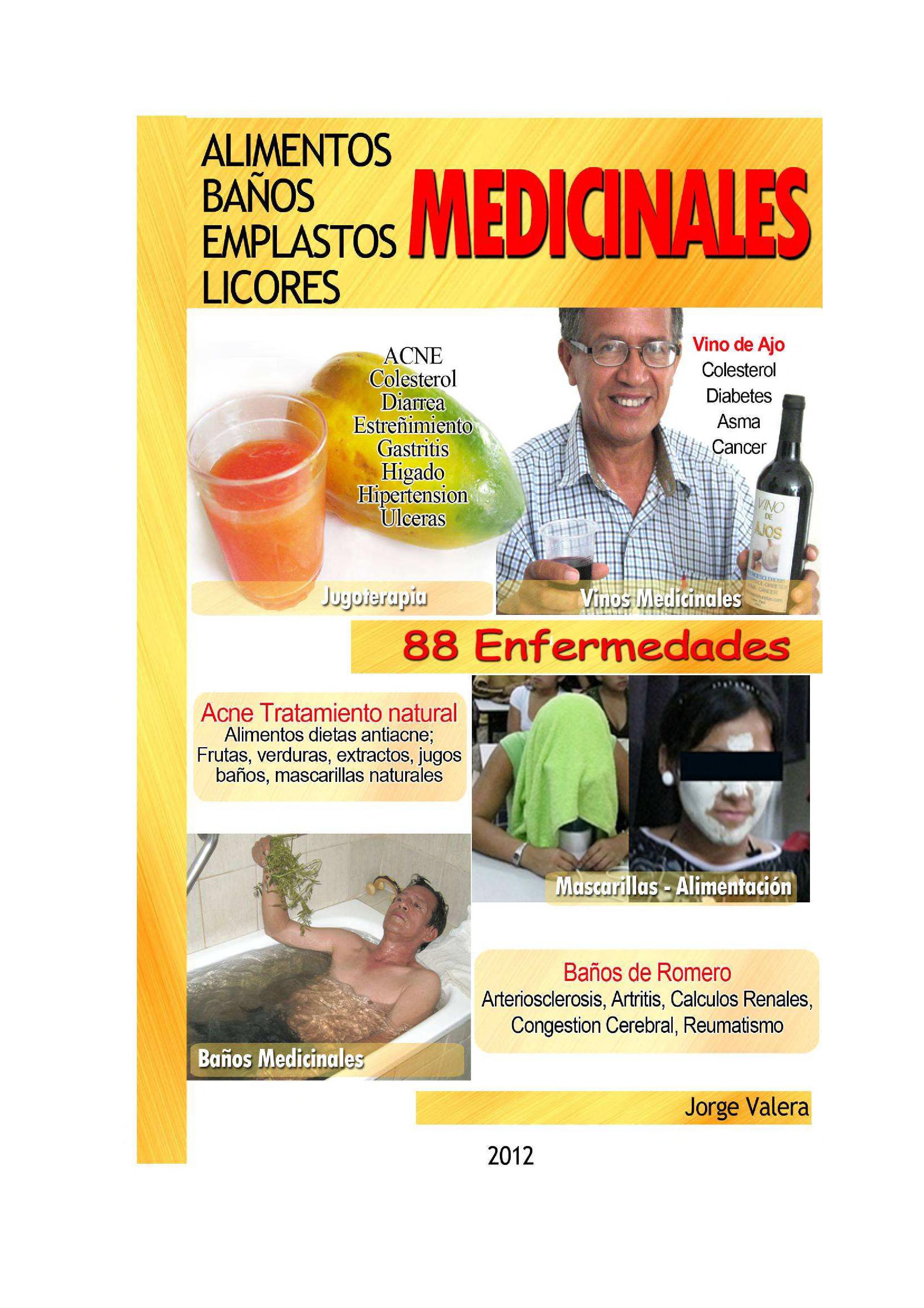 Alimentos, Baños, Emplastos, Licores Medicinales