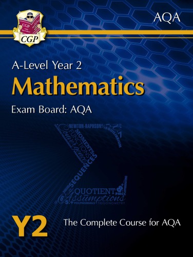 New A-Level Maths for AQA: Year 2 Student Book (CGP A-Level Maths 2017-2018)