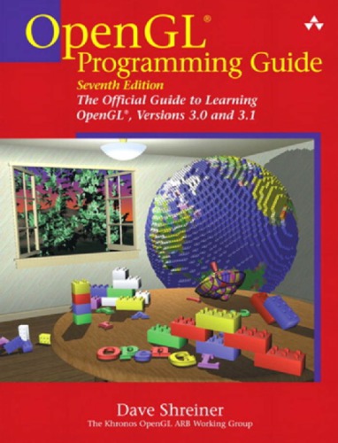 OpenGL Programming Guide: The Official Guide to Learning OpenGL, Versions 3.0 and 3.1 (R)