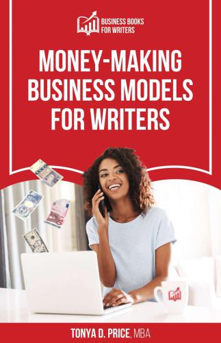 Money-Making Business Models For Writers