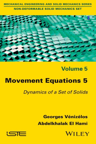 Movement Equations 5: Dynamics of a Set of Solids