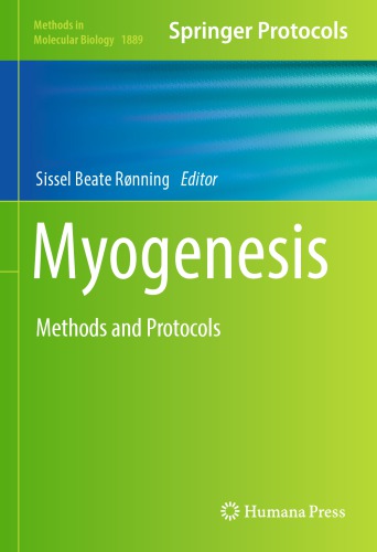 Myogenesis: Methods and Protocols