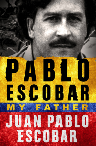 Pablo Escobar: My Father