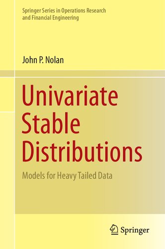 Univariate Stable Distributions: Models for Heavy Tailed Data