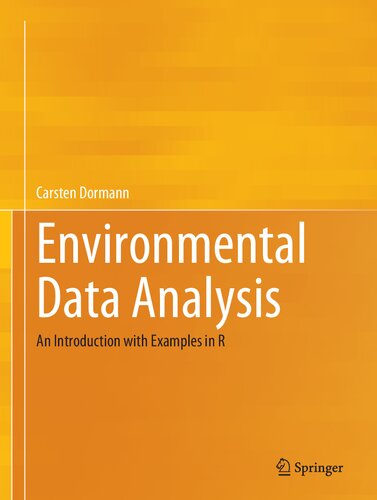 Environmental Data Analysis: An Introduction with Examples in R