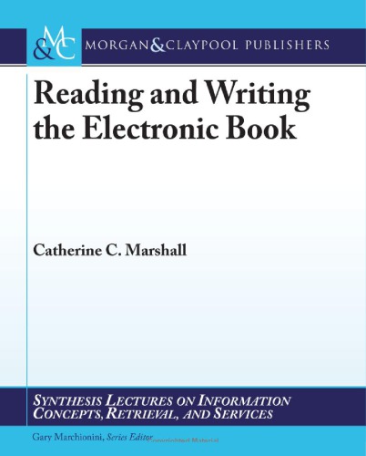 Reading and Writing the Electronic Book