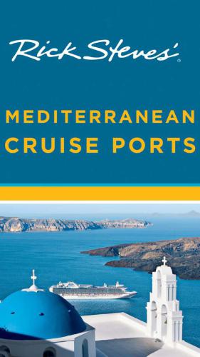 Rick Steves Mediterranean Cruise Ports