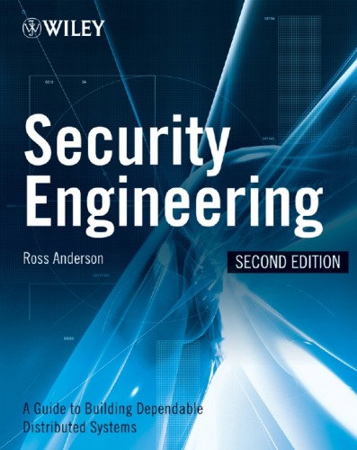 Security Engineering: A Guide to Building Dependable Distributed Systems 2ed